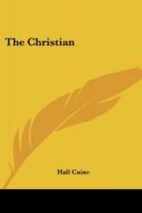 The Christian by Hall Caine - 2005-05-04