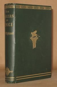 THE MAKERS OF VENICE by Mrs. Oliphant - 1891