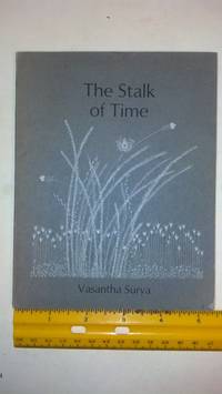 The stalk of time by  Vasantha Surya - Paperback - 1985 - from Early Republic Books (SKU: 51758)