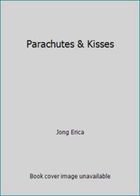 Parachutes & Kisses