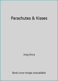 Parachutes &amp; Kisses by Jong Erica - 1984