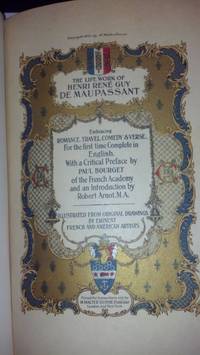 The Life Work of Henri Rene Guy De Maupassant Vol. XVI: Short Stories of the Tragedy and Comedy...