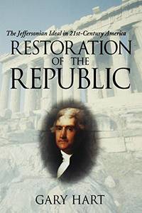 cover of Restoration of the Republic: The Jeffersonian Ideal in 21st-Century America