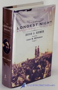 The Longest Night: A Military History of the Civil War by EICHER, David J - 2001