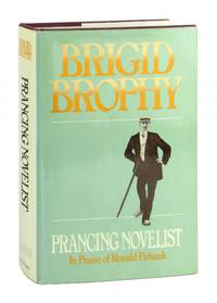 Prancing Novelist: A Defense of Fiction in the Form of a Critical Biography in Praise of Ronald Firbank