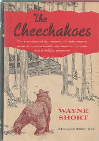 Cheechakoes, The by Short Wayne - 1964