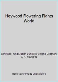 Heywood Flowering Plants World