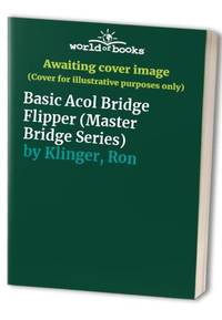 Basic Acol Bridge Flipper (Master Bridge Series)