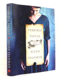 Terrible Virtue: A Novel