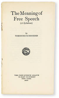 image of The Meaning of Free Speech (a Syllabus)