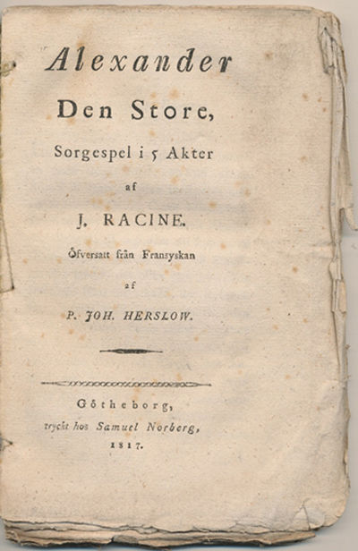 Alexander den store, sorgespel i 5 akter.…