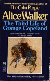 THE THIRD LIFE OF GRANGE COPELAND. by Walker, Alice - (1988.)