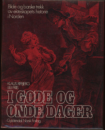 I gode og onde dager. Blide og barske trekk av…