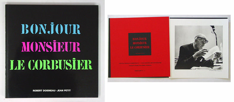 Bonjour Monsieur Le Corbusier. by Le Corbusier - Robert Doisneau