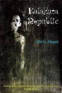 Kalakuta Republic: A Book of Poetry by Christopher Abani - Paperback - from The Saint Bookstore (SKU: A9780863563225)