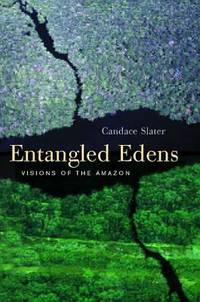 image of Entangled Edens : Visions of the Amazon