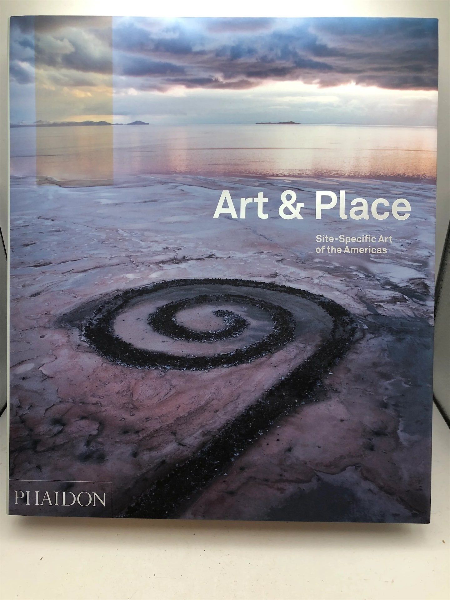 Art & Place: Site-Specific Art of the Americas by Adrian Locke