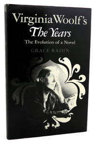 VIRGINIA WOOLF'S THE YEARS  The Evolution of a Novel