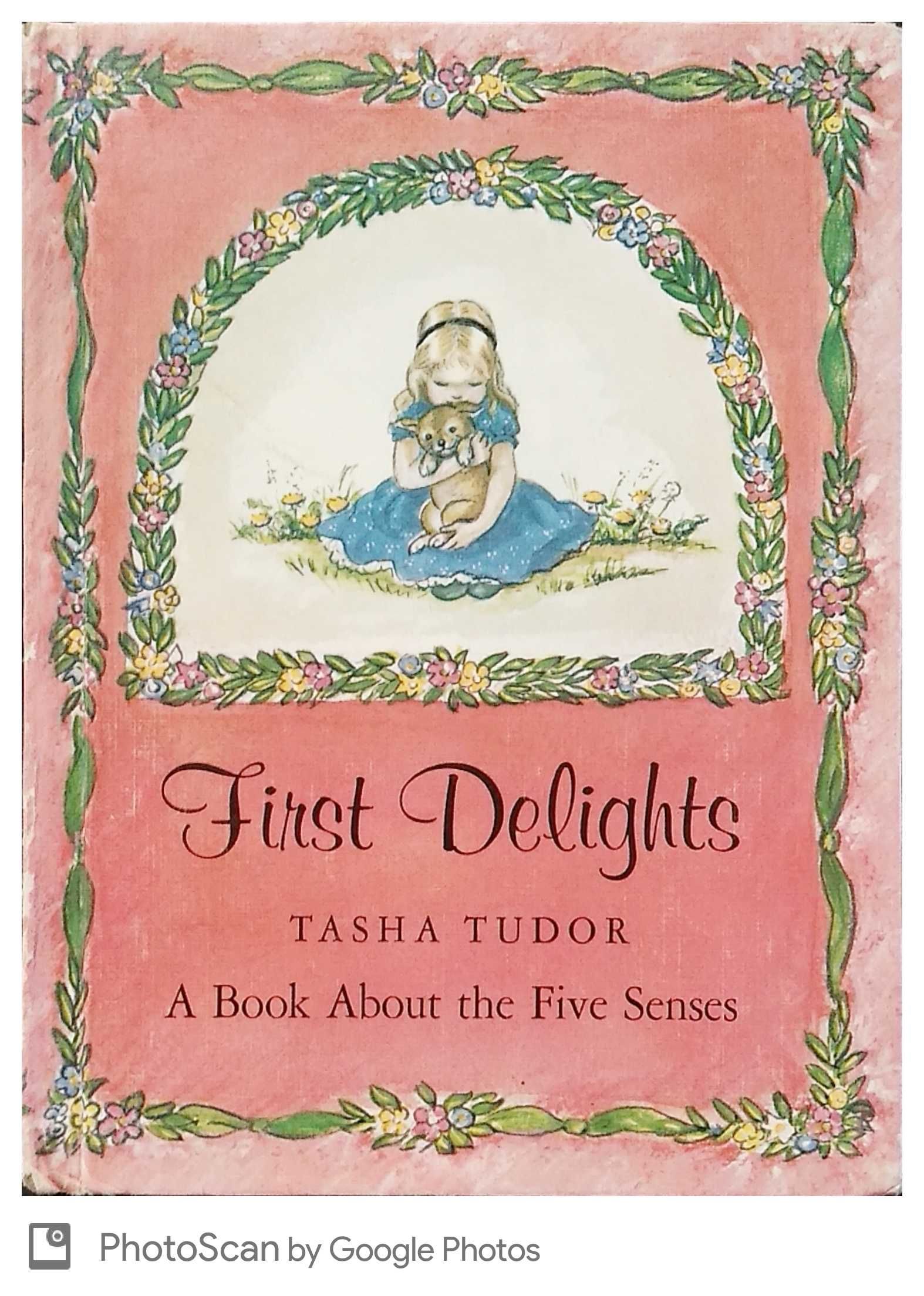 First Delights: A Book about the Five Senses by Tasha Tudor | HB | 1966 ...