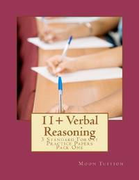 11+ Verbal Reasoning: 3 Standard Format Practice Papers Pack One: Volume 1