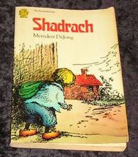 Shadrach by Meindert Dejong - 1972