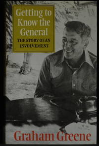 cover of Getting To Know The General. The Story Of An Involvement