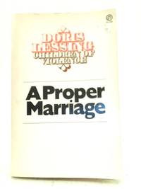 A Proper Marriage by Doris Lessing - 1970