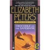 Crocodile on the Sandbank by Elizabeth Peters - 2008-06-03