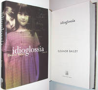 Idioglossia by Bailey, Eleanor - 2000