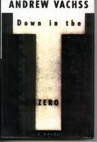 Down in the Zero de Vachss, Andrew - 1994