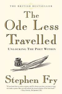 The Ode Less Travelled : Unlocking the Poet Within