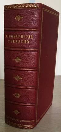 The Biographical Treasury Consisting of Notices of the Lives of Eminent Persons, by Samuel Maunder - Hardcover - Eighth Edition - 1854 - from Rickaro Books Ltd (SKU: 057636)
