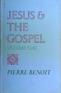 Jesus and the Gospel vol 1