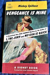 Vengeance is Mine by Mickey Spillane - 1951