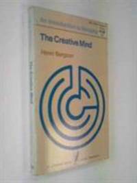 The Creative Mind : An Introduction to Metaphysics