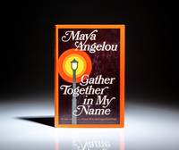 Gather Together in My Name by Angelou, Maya - 1974