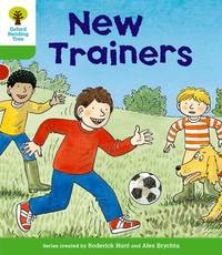 Oxford Reading Tree: Level 2: Stories: New Trainers (Oxford Reading Tree, Biff, Chip and Kipper...