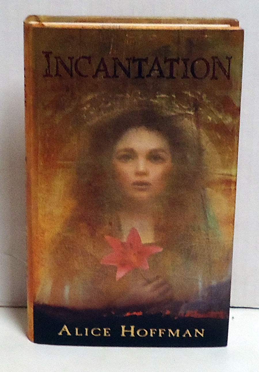 Incantation By Alice Hoffman Book