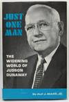 [AMERICANA] JUST ONE MAN. THE WIDENING WORLD OF JUDSON DUNAWAY