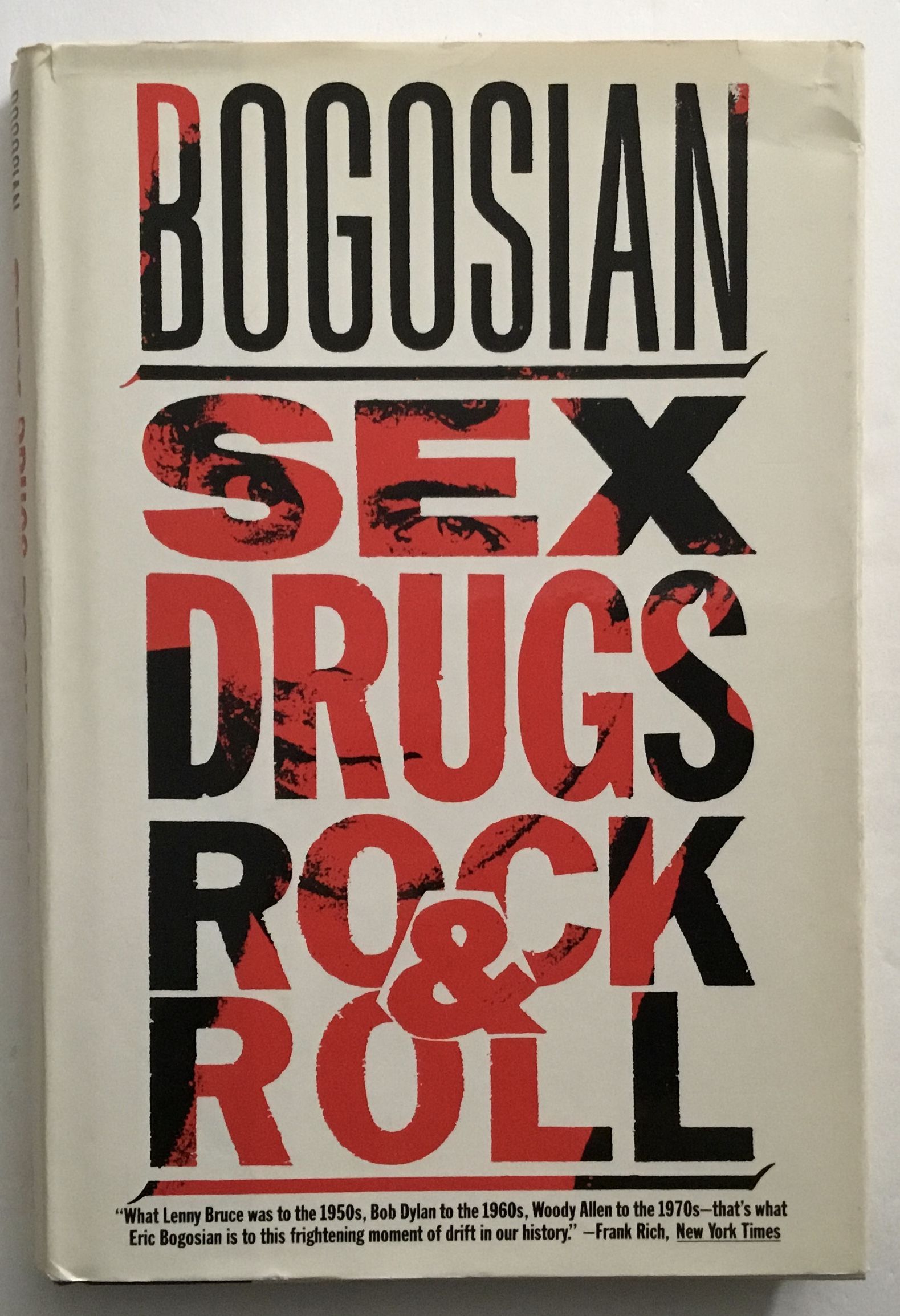 Sex, Drugs, Rock & Roll. by Eric Bogosian | Hardcover | 1991