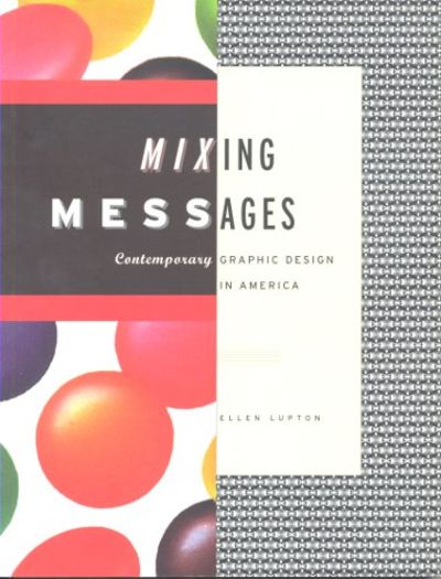 Mixing Messages. Contemporary Graphic Design in…