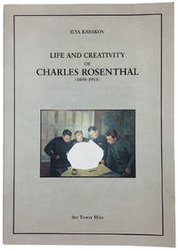 Life and Creativity of Charles Rosenthal. (Vol. 2)