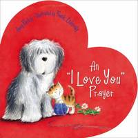 An I Love You Prayer