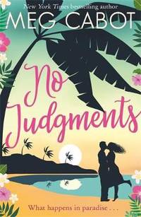 image of No Judgments: escape the cold with the perfect laugh out loud romcom of 2019!