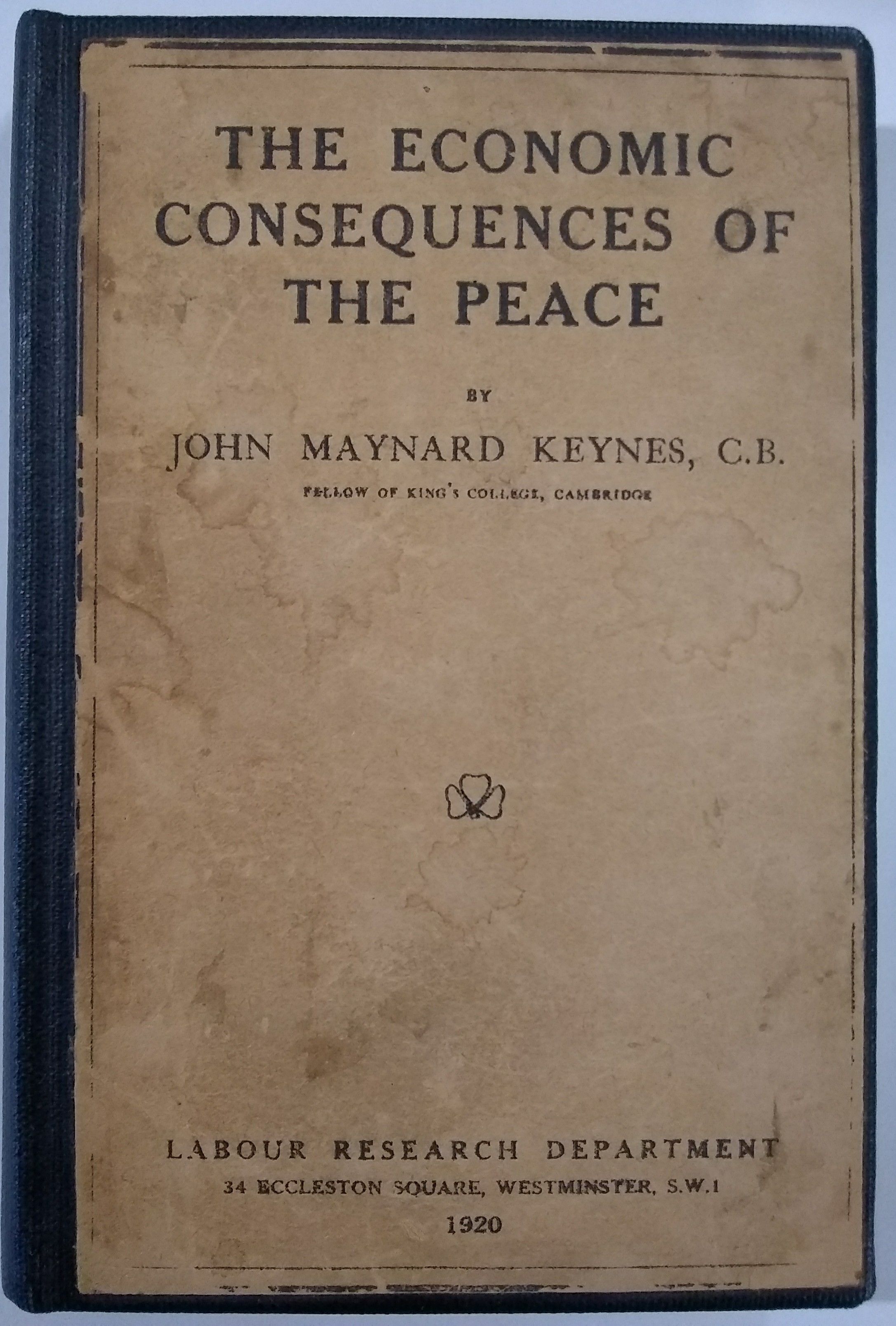 The Economic Consequences of the Peace by John Maynard Keynes