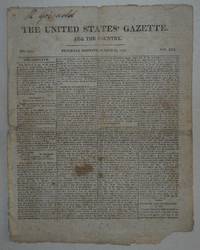 THE UNITED STATES' GAZETTE FOR THE COUNTRY Saturday Morning, March 20, 1813 No. 1233 Vol. XIII
