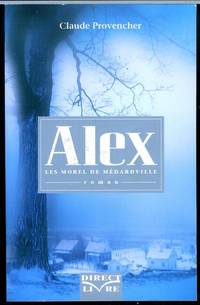 Alex, les Morel de Médardville