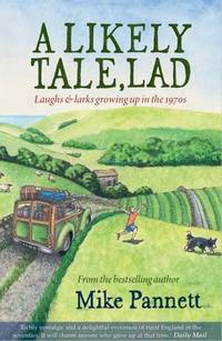 A Likely Tale, Lad: Laughs & Larks Growing Up in the 1970s (Lad Series): 6