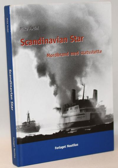 Scandinavian Star - Mordbrand med statsstøtte.