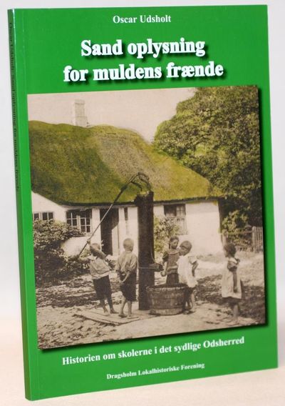 Sand oplysning for muldens frænde - historien om…